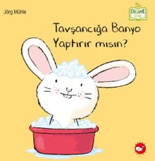 Tavşancığa Banyo Yaptırır Mısın?