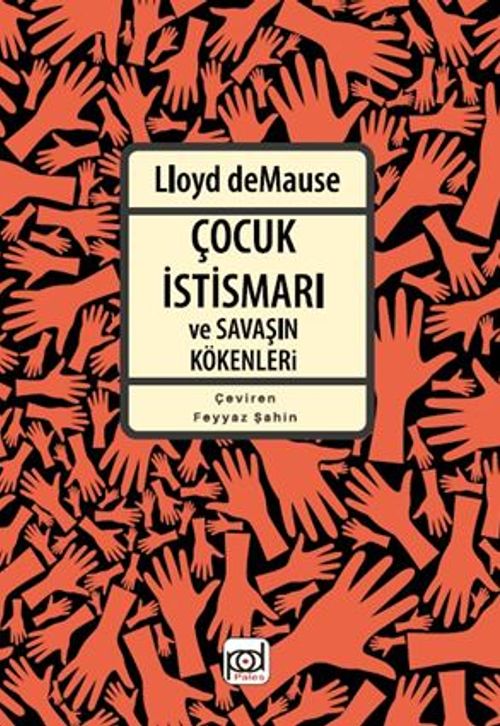 Çocuk İstismarı ve Savaşın Kökenleri