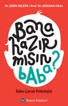 Bana Hazır mısın Baba? & Baba-&Ccedil;ocuk Psikolojisi