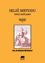 Iklığ Metodu / Başlangıç Seviyesi 1 & Yaylı Bağlama