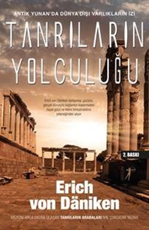 Tanrıların Yolculuğu & Antik Yunan'da Dünya Dışı Varlıkların İzi