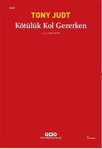 Kötülük Kol Gezerken