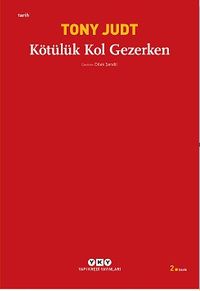 Kötülük Kol Gezerken