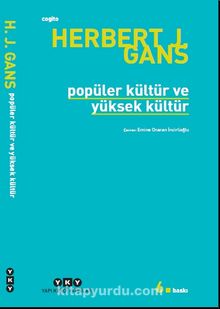 Popüler Kültür ve Yüksek Kültür - Herbert J. Gans