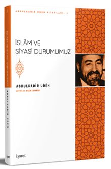 İslam ve Siyasi Durumumuz