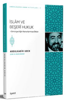 İslam ve Beşeri Hukuk - Abdülkadir Udeh