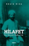 Hilafet & En B&uuml;y&uuml;k &Ouml;nderlik