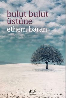Bulut Bulut Üstüne - Ethem Baran