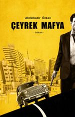 Çeyrek Mafya & İntikam