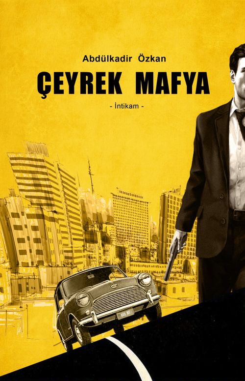Çeyrek Mafya & İntikam