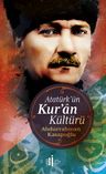 Atatürk'ün Kur'an Kültürü 