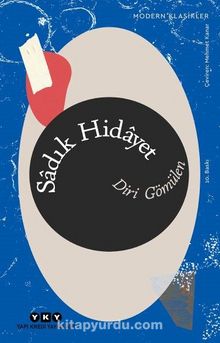 Diri Gömülen - Sadık Hidayet