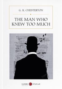 The Man Who Knew Too Much