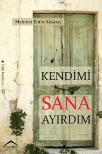 Kendimi Sana Ayırdım