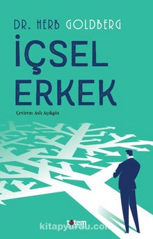 İçsel Erkek & Yakınlaşma Engellerinin Üstesinden Gelmek - Herb Goldberg