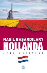 Nasıl Başardılar? Hollanda