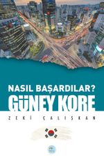 Nasıl Başardılar? Güney Kore