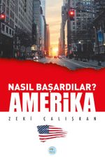 Nasıl Başardılar? Amerika