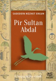 Pir Sultan Abdal - Sadeddin Nüzhet Ergun