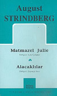 Toplu Oyunları 1 / Matmazel Julie - Alacaklılar