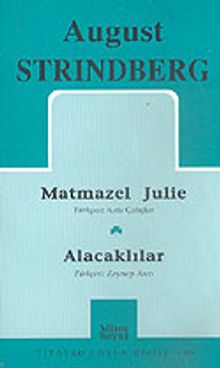 Toplu Oyunları 1 / Matmazel Julie - Alacaklılar