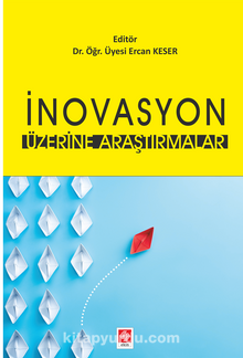 İnovasyon Üzerine Araştırmalar - Ercan Eser