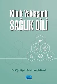  Klinik Yaklaşımlı Sağlık Dili