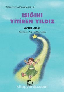 Işığını Yitiren Yıldız - Aytül Akal
