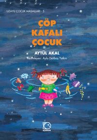 Çöp Kafalı Çocuk