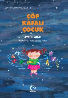 Çöp Kafalı Çocuk