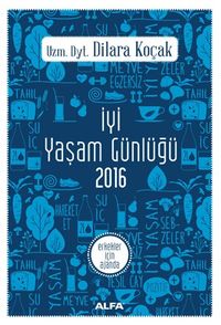 İyi Yaşam Günlüğü 2016 & Erkekler İçin Ajanda