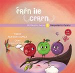 Eren ile Ceren / Meyvelerin Oyunu