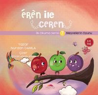 Eren ile Ceren / Meyvelerin Oyunu