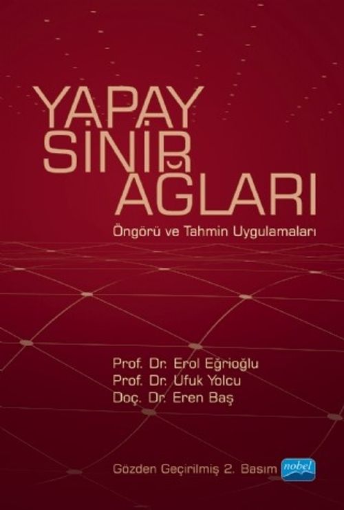 Yapay Sinir Ağları & Öngörü ve Tahmin Uygulamaları