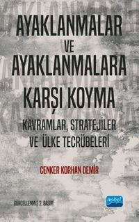 Ayaklanmalar ve Ayaklanmalara Karşı Koyma: Kavramlar, Stratejiler ve Ülke Tecrübeleri