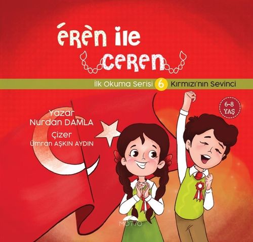 Eren ile Ceren 6 / Kırmızı'nın Sevinci