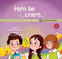 Eren ile Ceren 3 / Okuma Merakı
