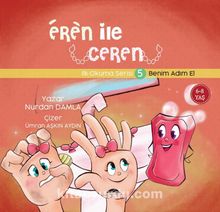 Eren ile Ceren 5 / Benim Adım El - Nurdan Damla