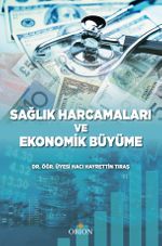 Sağlık Harcamaları ve Ekonomik Büyüme