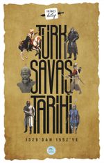 Türk Savaş Tarihi (1329-1552)