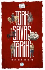 Türk Savaş Tarihi (1554-1912)