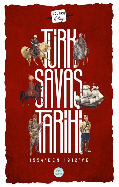 Türk Savaş Tarihi (1554-1912)