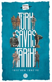 Türk Savaş Tarihi (1912-1992)