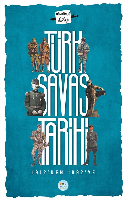 Türk Savaş Tarihi (1912-1992)