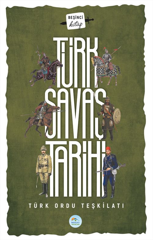 Türk Savaş Tarihi (Türk Ordu Teşkilatı)