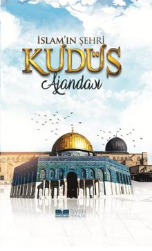 İslam’ın Şehri Kudüs Ajandası (Ciltli) - Bilinmeyen Yazar