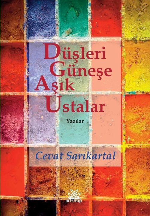 Düşleri Güneşe Aşık Ustalar 