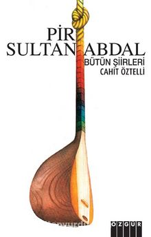 Pir Sultan Abdal / Bütün Şiirleri