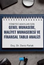Yönetici Adayları için Genel Muhasebe, Maliyet Muhasebesi ve Finansal Tablo Analizi