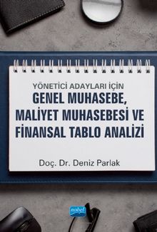 Yönetici Adayları için Genel Muhasebe, Maliyet Muhasebesi ve Finansal Tablo Analizi